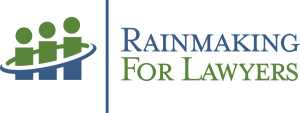 Rainmaking for Lawyers